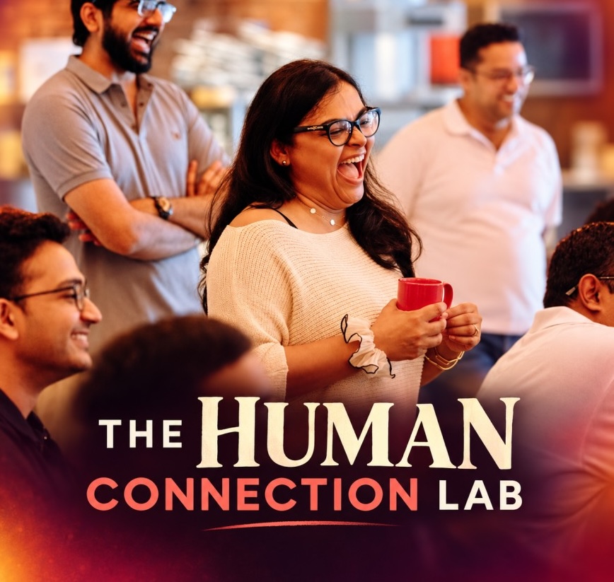 The Human Connection Lab: Form Better Bonds
